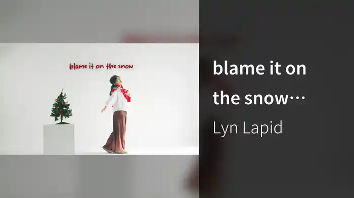 blame it on the snow (Lyric Video)