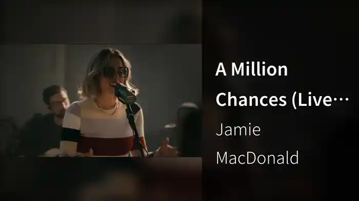 A Million Chances (Live In Studio)