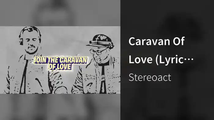 Caravan Of Love (Lyric Video)
