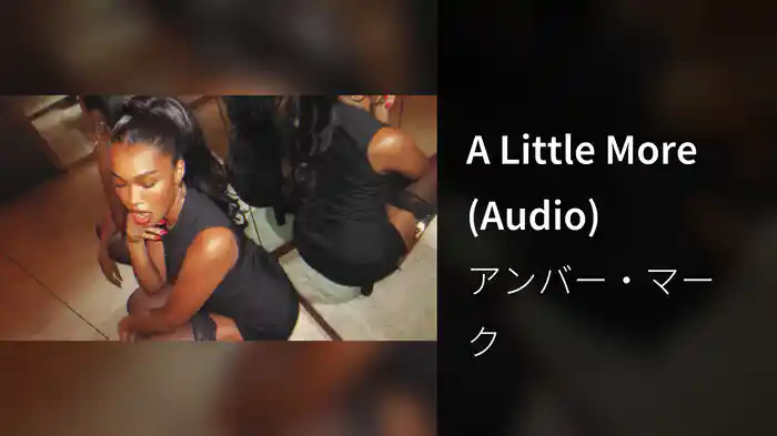 A Little More (Audio)