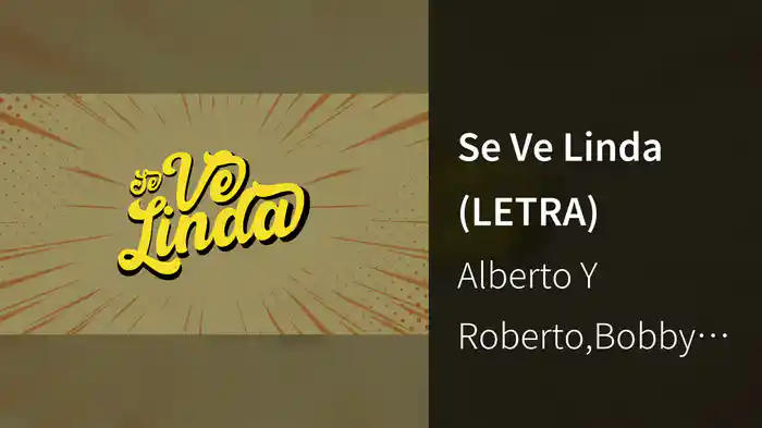 Se Ve Linda (LETRA)