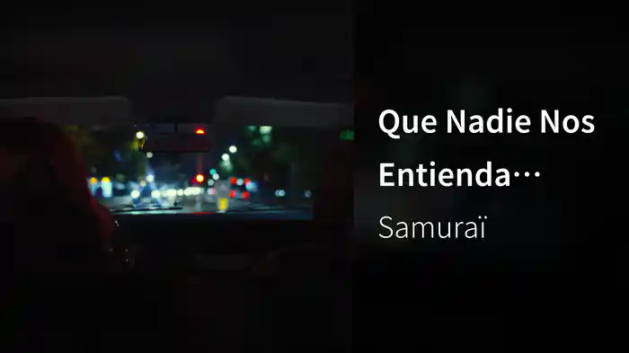 Que Nadie Nos Entienda (Lyric Video)