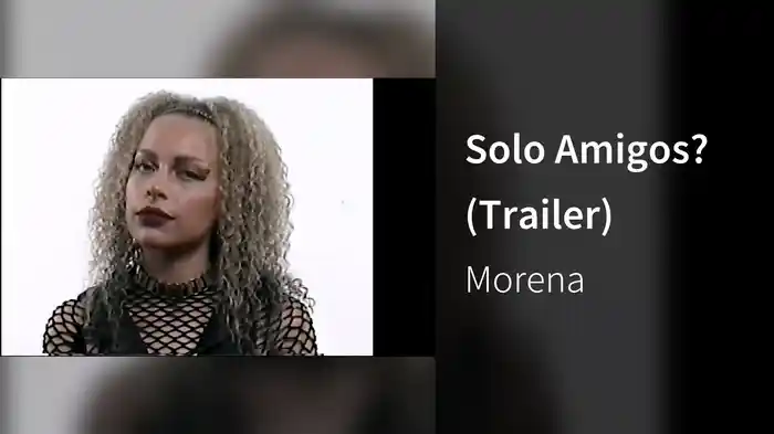 Solo Amigos? (Trailer)