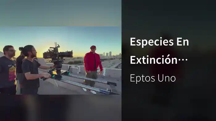 Especies En Extinción (Behind The Scenes)
