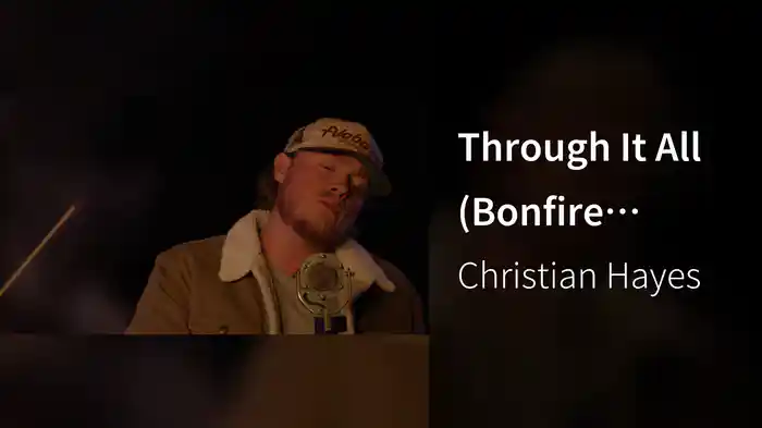 Through It All (Bonfire Sessions)