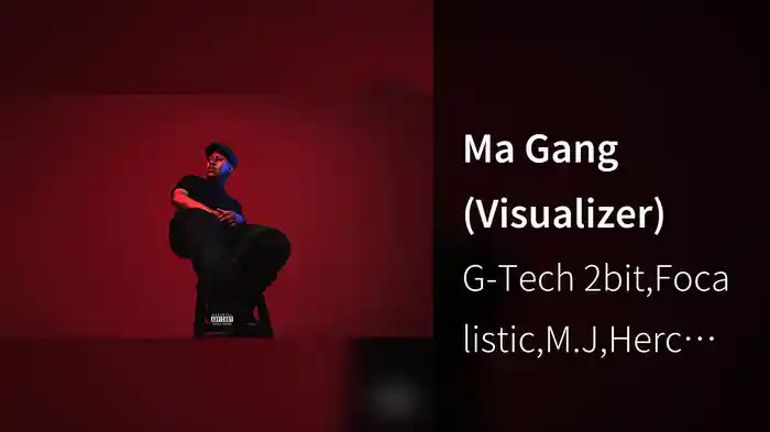 Ma Gang (Visualizer)
