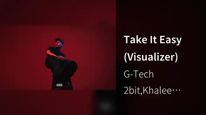 Take It Easy (Visualizer)