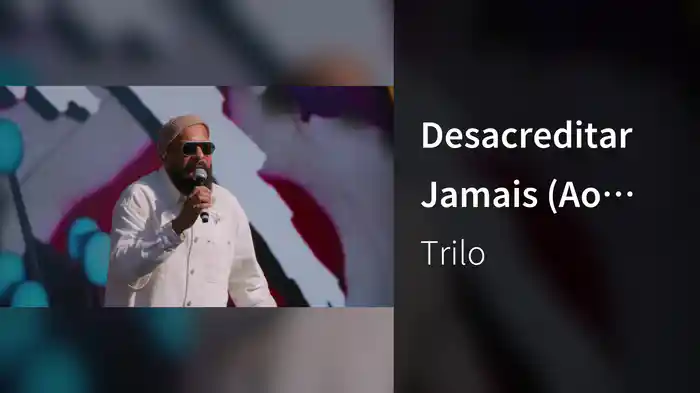 Desacreditar Jamais (Ao Vivo Em Belo Horizonte / 2024)