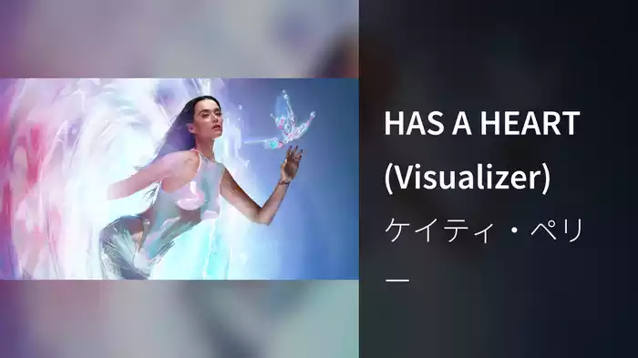 HAS A HEART (Visualizer)