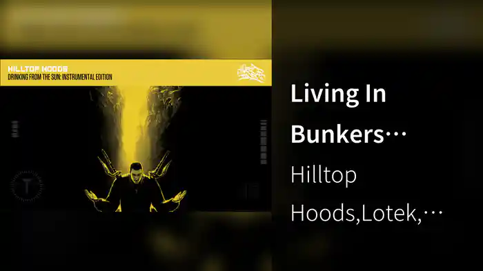 Living In Bunkers (Official Instrumental Edition)