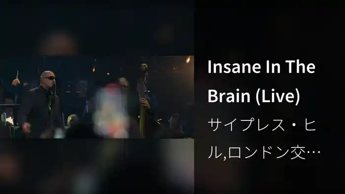Insane In The Brain (Live)