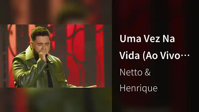 Uma Vez Na Vida (Ao Vivo Em São José Do Rio Preto / 2024)