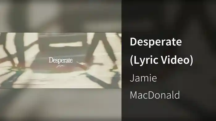 Desperate (Lyric Video)