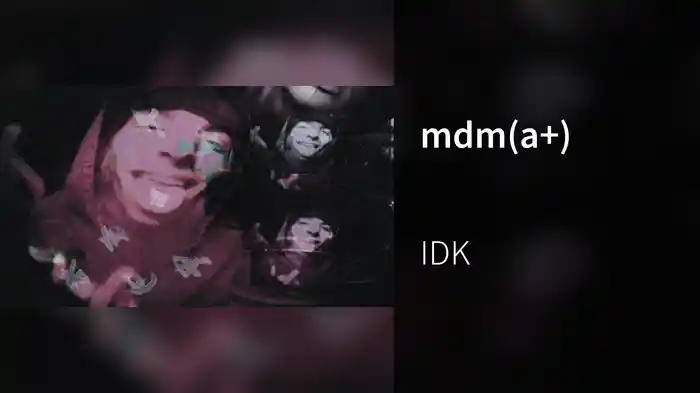mdm(a+)