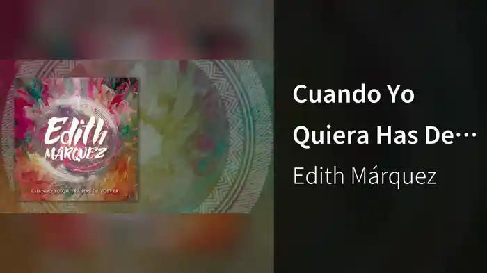 Cuando Yo Quiera Has De Volver (Lyric Video)