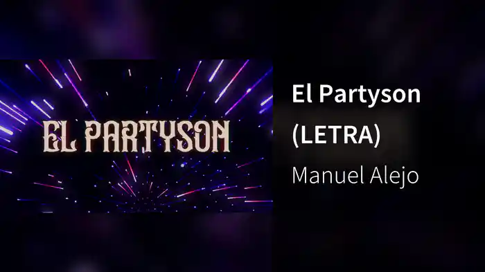 El Partyson (LETRA)