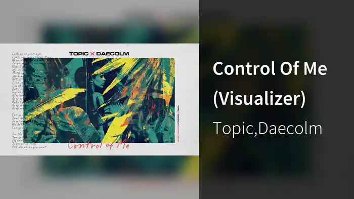 Control Of Me (Visualizer)