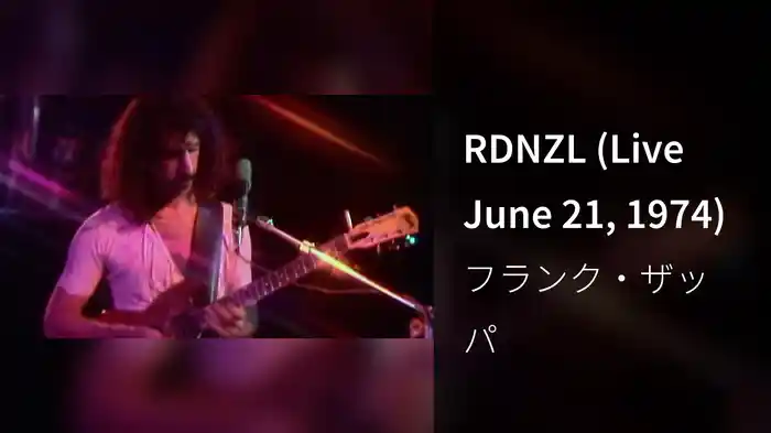 RDNZL (Live June 21, 1974)