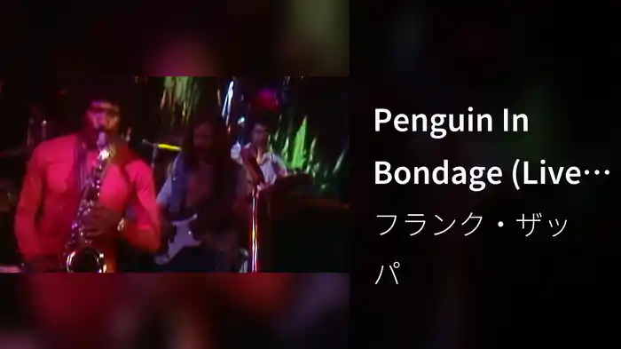 Penguin In Bondage (Live June 21, 1974)