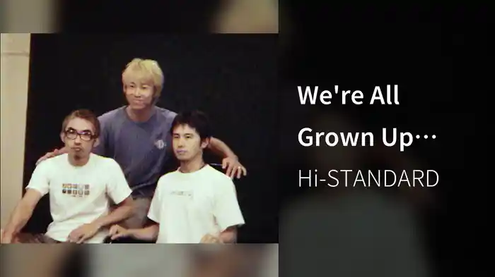 We're All Grown Up (Lyric Video)