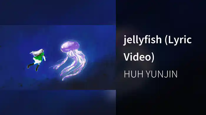 jellyfish (Lyric Video)