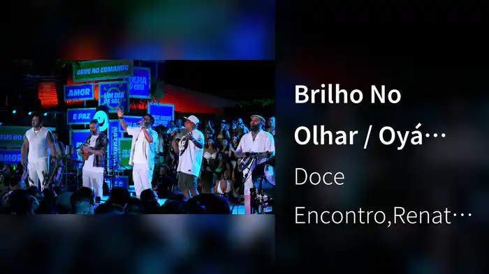 Brilho No Olhar / Oyá (Ao Vivo Em São Paulo / 2024)
