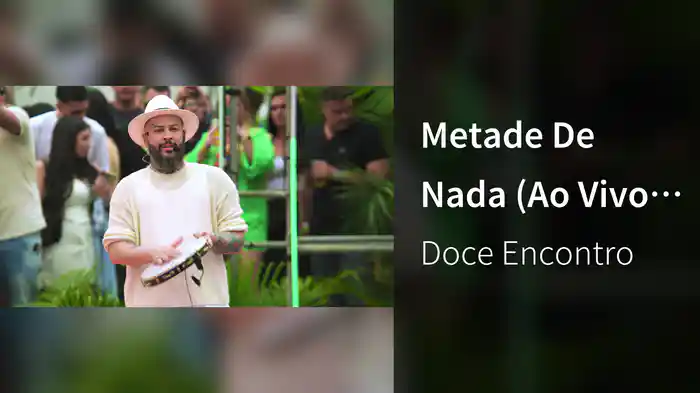 Metade De Nada (Ao Vivo Em São Paulo / 2024)