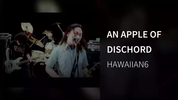 AN APPLE OF DISCHORD
