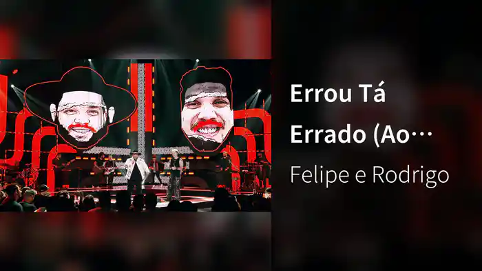 Errou Tá Errado (Ao Vivo Em São Paulo / 2024)