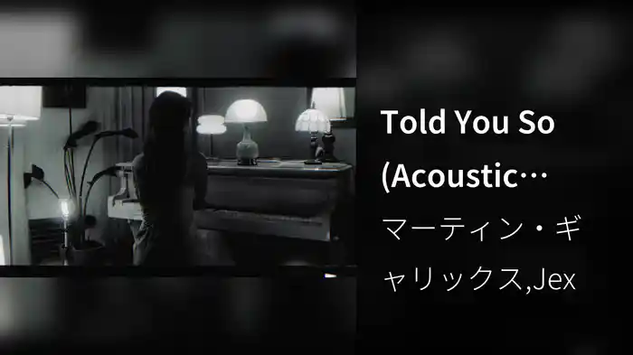 Told You So (Acoustic Version)