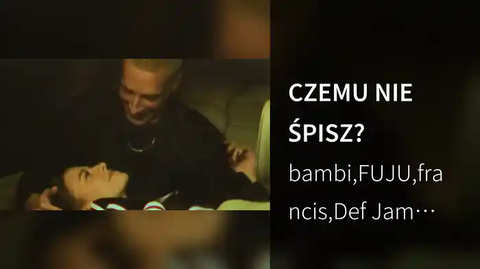 CZEMU NIE ŚPISZ?