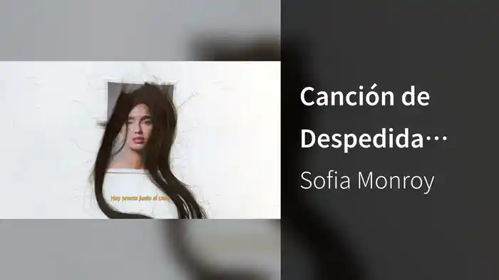 Canción de Despedida (Lyric Video | Morena)