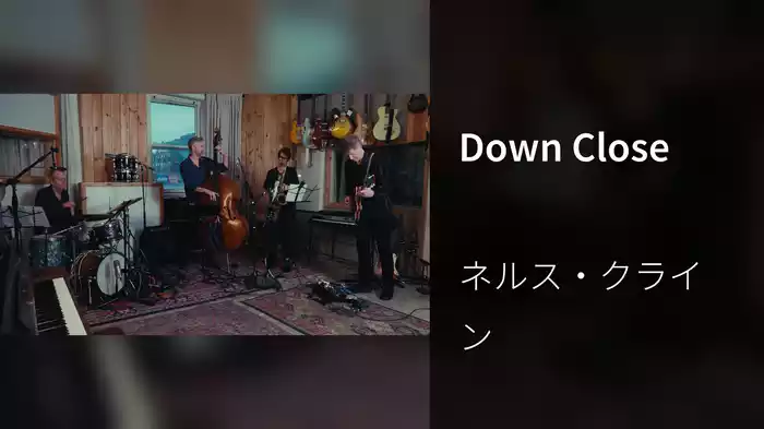 Down Close