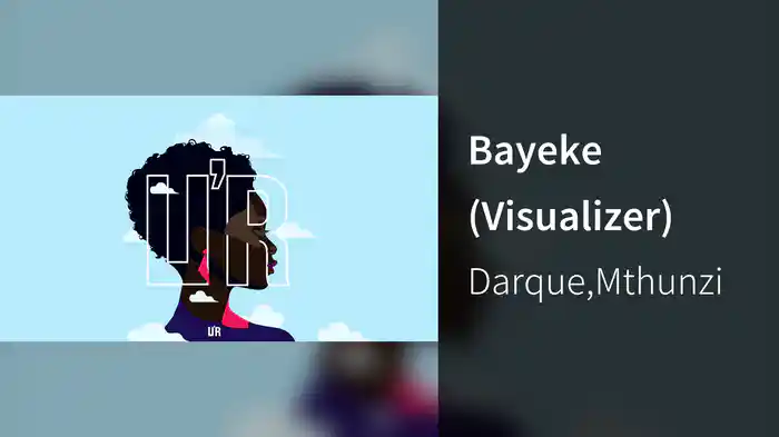Bayeke (Visualizer)