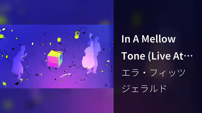 In A Mellow Tone (Live At The Coliseum)