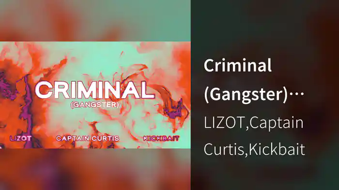 Criminal (Gangster) (Visualizer)