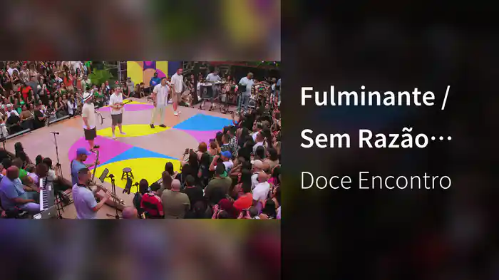 Fulminante / Sem Razão (Ao Vivo Em São Paulo / 2024)