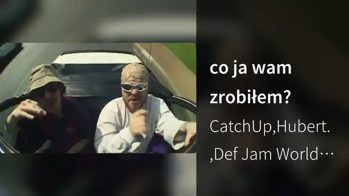 co ja wam zrobiłem?