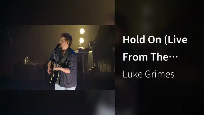 Hold On (Live From The Ryman)