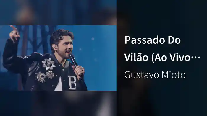 Passado Do Vilão (Ao Vivo Em São Paulo / 2024)