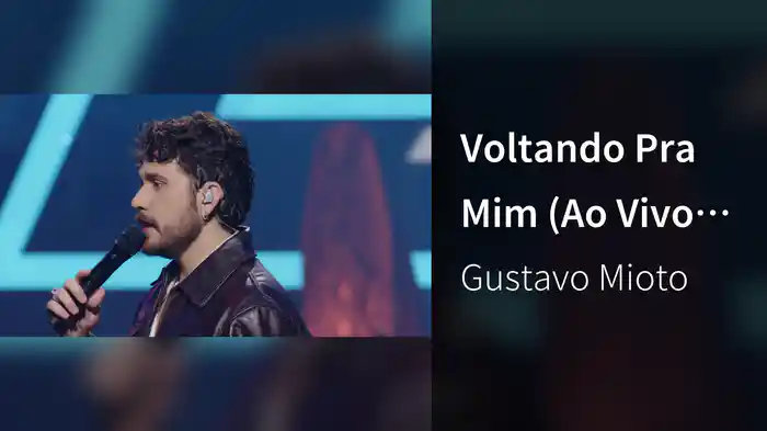 Voltando Pra Mim (Ao Vivo Em São Paulo / 2024)