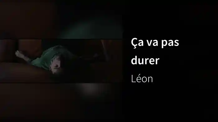 Ça va pas durer