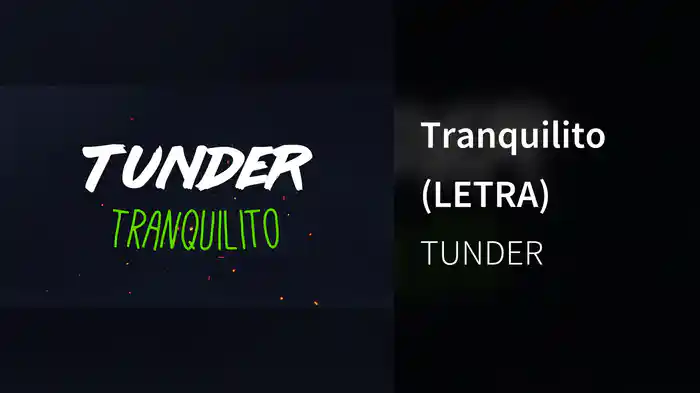 Tranquilito (LETRA)
