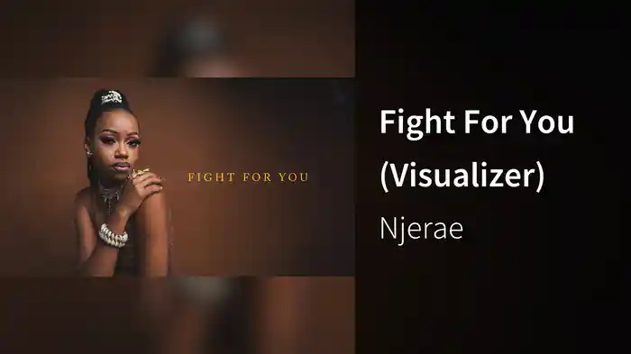Fight For You (Visualizer)