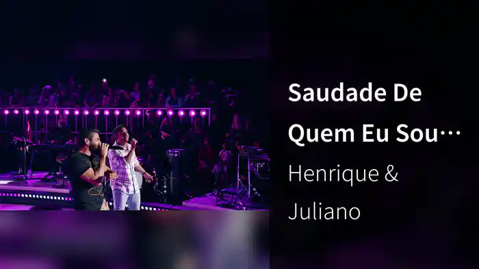 Saudade De Quem Eu Sou (Ao Vivo)