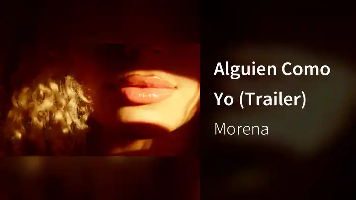 Alguien Como Yo (Trailer)