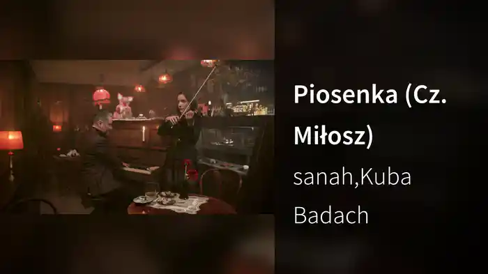 Piosenka (C. Miłosz)