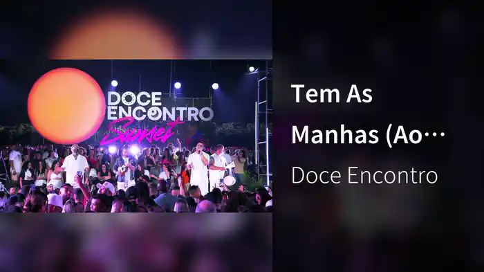 Tem As Manhas (Ao Vivo Em São Paulo / 2024)