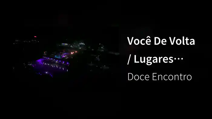 Você De Volta / Lugares Proibidos (Ao Vivo Em São Paulo / 2024)