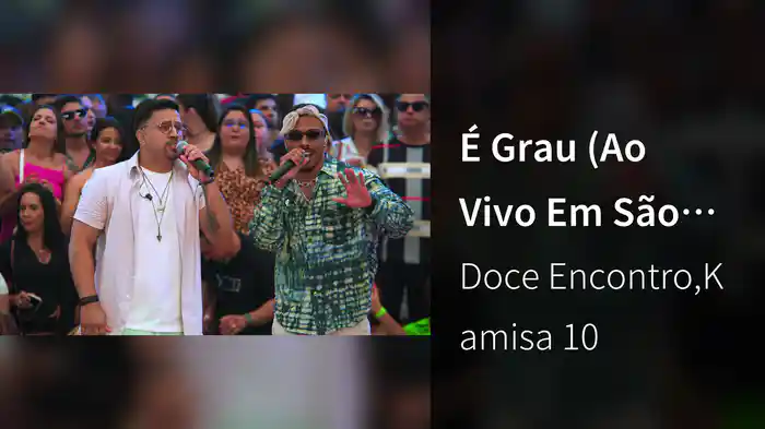 É Grau (Ao Vivo Em São Paulo / 2024)